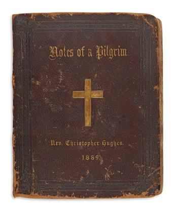 (TRAVEL.) Hughes, Christopher. Diary of a participant in the first American Catholic pilgrimage to the Holy Land.